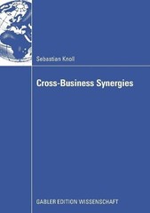 Cross-Business Synergies: A Typology of Cross-Business Synergies and a Mid-range
