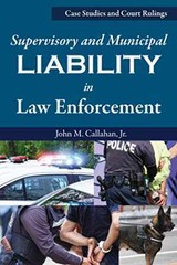 Supervisory and Municipal Liability in – Paperback, by John M Callahan – Good