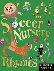 Soccer Nursery Rhymes by David Doyle Hardcover Book