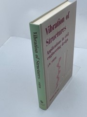 Vibration of Structures : Applications in Civil Engineering Design (HC, 1988) LN