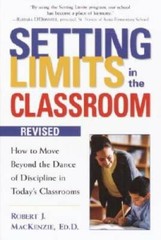 Setting Limits in the Classroom, Revised: How to Move Beyond the Dance of – GOOD