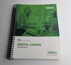 Dental Coding With Confidence 2023 Edition, Charles Blair, DDS Practice Booster