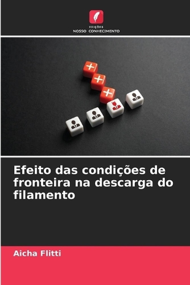 Efeito das condies de fronteira na descarga do filamento by Aicha Flitti (Portug