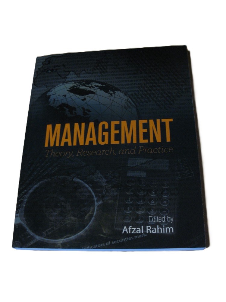 Management: Theory, Research, and Practice Edited By Afzal Rahim Cognella Inc