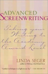 Advanced Screenwriting: Raising Your Script – paperback, Linda Seger, 1879505738
