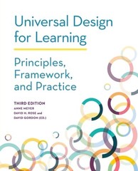 Universal Design for Learning: Principles, Framework, and Practice by Anne Meyer
