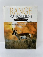 Range Management Principles and Practices by Holechek and Pieper