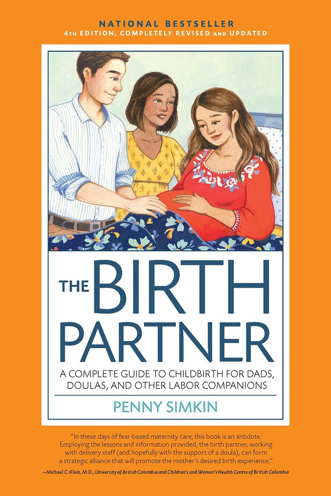 The Birth Partner, 4th Edition, Completely Revised and Updated: A Complete G…