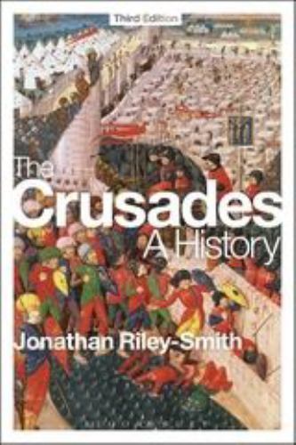The Crusades: A History – 1472513517, paperback, Jonathan Riley-Smith