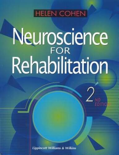 Neuroscience for Rehabilitation (NEUROSCIENCE FOR REHABILITATION ( – GOOD