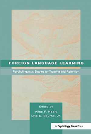 Foreign Language Learning: – Hardcover, by Healy Alice F.; – Very Good