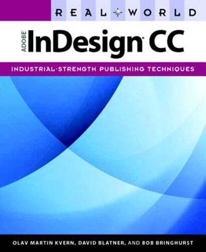 Real World Adobe InDesign CC by Olav Martin Kvern: Used