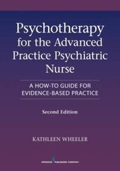 Psychotherapy for the Advanced Practice Psychiatric Nurse, Second E – ACCEPTABLE