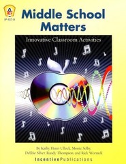 Middle School Matters: Innovative Classroom Activities – Hunt-Ullock, Kathy|…