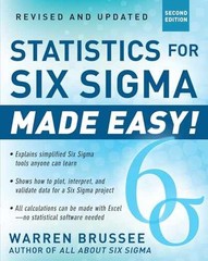 Statistics for Six Sigma Made Easy! – Paperback, by Brussee Warren – Very Good g