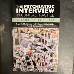 The Psychiatric Interview in Clinical Practice 3rd Ed Textbook MacKinnon