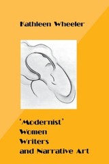 ‘Modernist’ Women Writers And Narrative Art