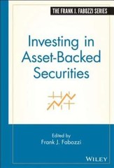 Investing in Asset-Backed Securities by Frank J Fabozzi: Used