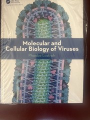 Molecular and Cellular Biology of Viruses by Phoebe Lostroh: CRC Press – NEW