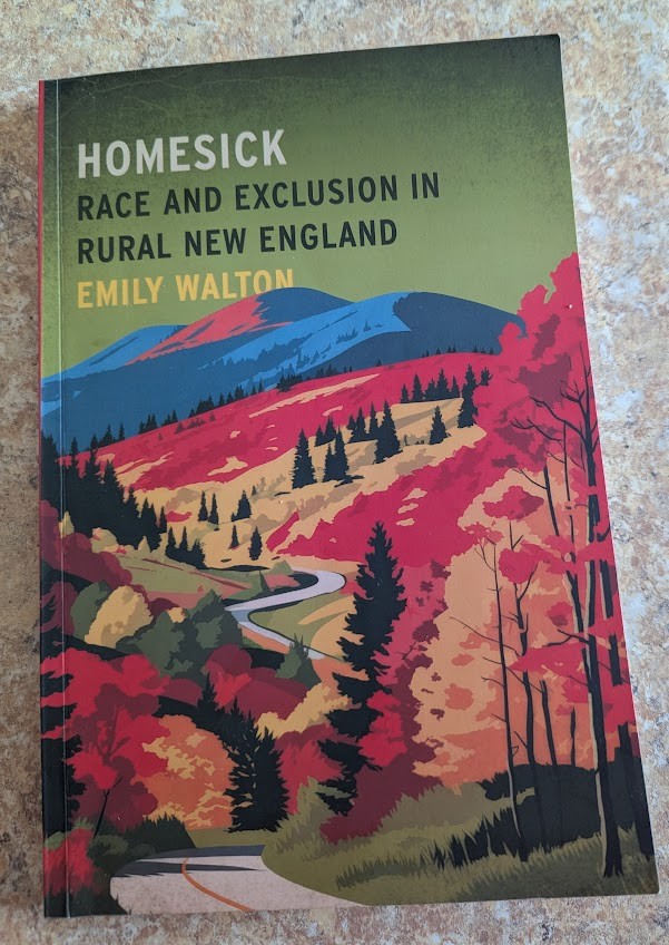 Homesick: Race And Exclusion In Rural New England