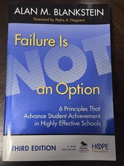 Failure Is Not an Option Guide to Courageous Leadership by Alan M. Blankstein