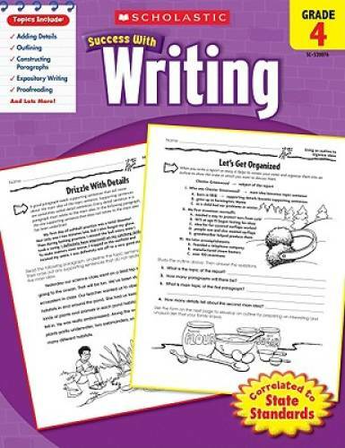 Scholastic Success with Writing, Grade 4 – Paperback By Scholastic – GOOD