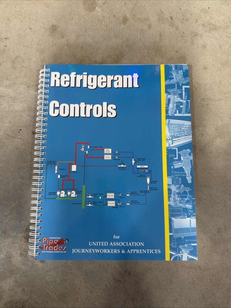 UA Refrigerant Controls Training Manual Pipe Trades HVACR United Association