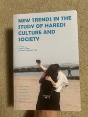 New Trends in the Study of Haredi Culture and Society BOOK David n Meyers