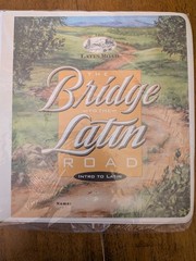 The BRIDGE to the Latin Road Complete Student Package
