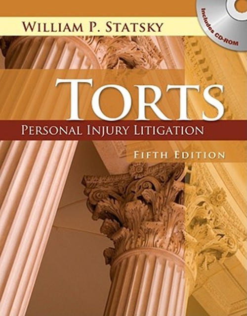 Torts : Personal Injury Litigation Hardcover William P. Statsky