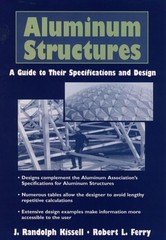 Aluminum Structures: A Guide to Their Specifications and Design