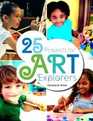 25 Projects for Art Explorers, Paperback by Kirker, Christine M., Like New Us…