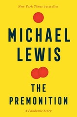 The Premonition: A Pandemic Story – Lewis, Michael – Good – See condition no…