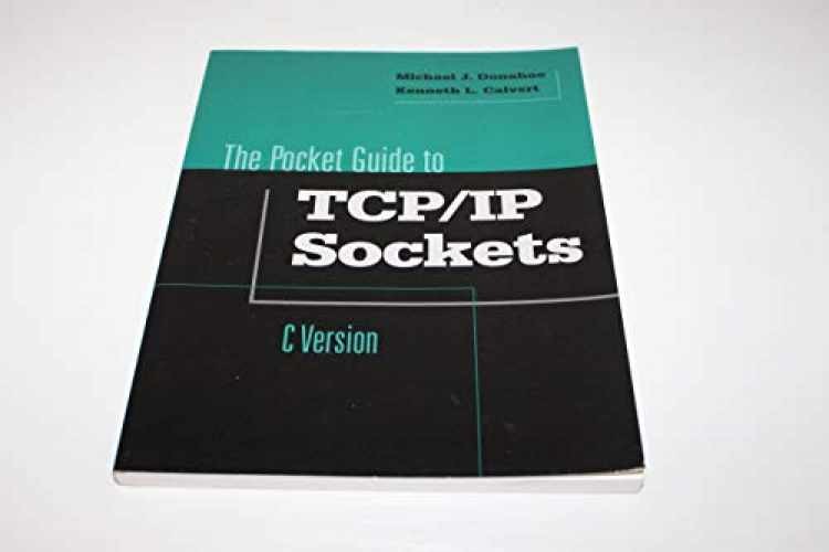Pocket Guide to TCP/IP Socket – Paperback, by Donahoo Michael J.; – Very Good j