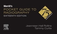 Merrill’s Pocket Guide to Radiography by Jeannean Hall Rollins (2025, Spiral)