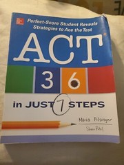 ACT 36 in Just 7 Steps By Maria Filsinger And Shaan Patel 2014 Test Prep