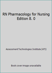 RN Pharmacology for Nursing Edition 8. 0