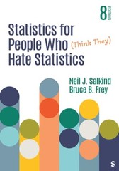 Statistics for People Who (Think They) Hate Statistics by Neil J Salkind: New