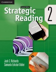 Strategic Reading Level 2 Student’s Book, Richards, Jack C.,Eckstut-Didier, Samu