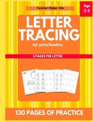 Letter Tracing for Preschoolers: Alphabet Writing Practice, 3-5