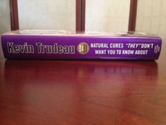 Natural Cures They Don’t Want You To Know About by KEVIN TRUDEAU 2004 Hard Copy