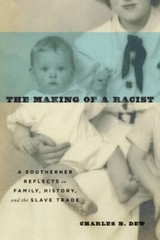 The Making of a Racist: A Southerner Reflects on Family, History, and the – GOOD