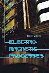 Electromagnetic Processes Perfect Robert J. Gould