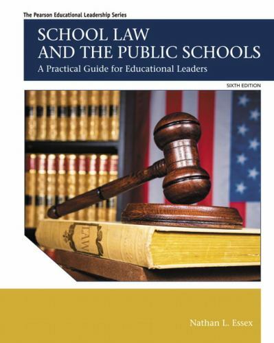 School Law and the Public Schools: A Practical Guide for Educa…