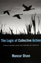 The Logic of Collective Action: Public Goods and the Theory of Groups, Se – GOOD