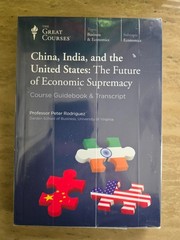 China India and the United States…The Great courses