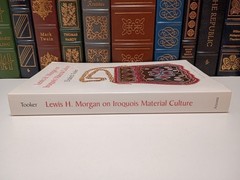 Lewis H. Morgan on Iroquois Material Culture Elisabeth Tooker Anthropology VG