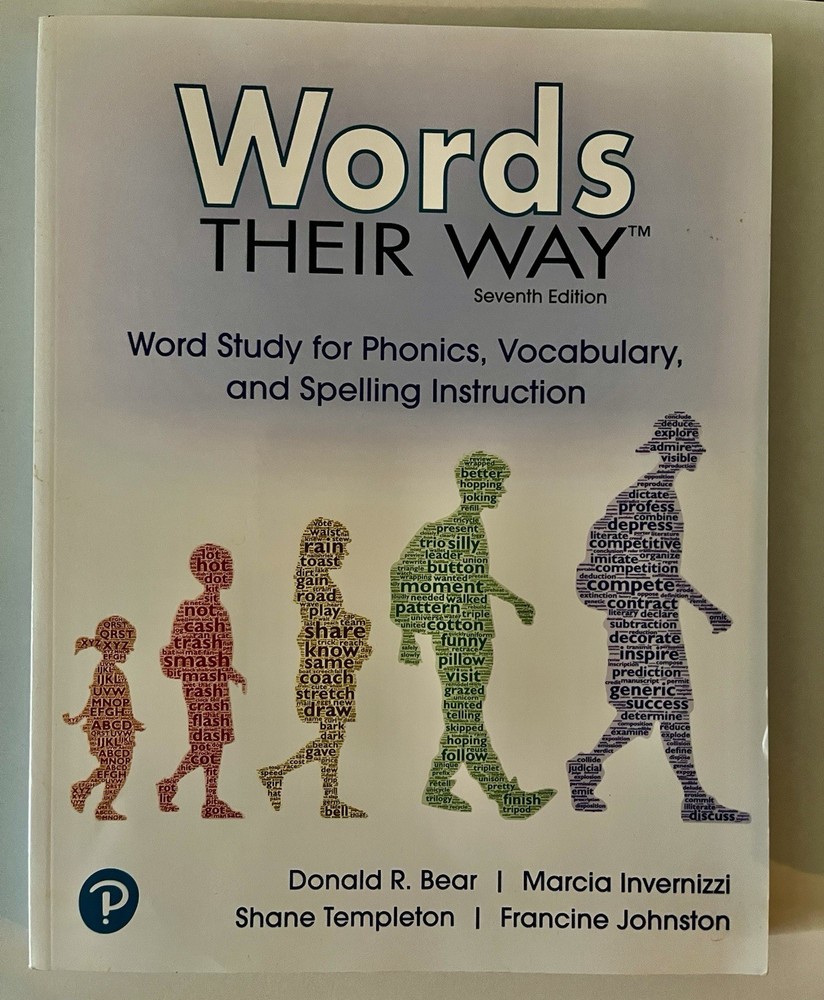 Words Their Way : Word Study for Phonics, Vocabulary, and Spell… Seventh Edition