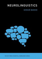 Neurolinguistics (The MIT Press Essential Knowledge series)