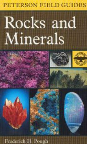 A Field Guide to Rocks and Minerals (Peterson Field Guides) by Pough, Frederick